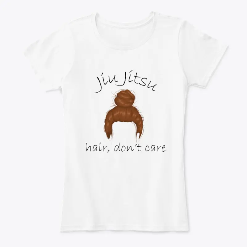 Jiu-Jitsu hair, don't care Black font